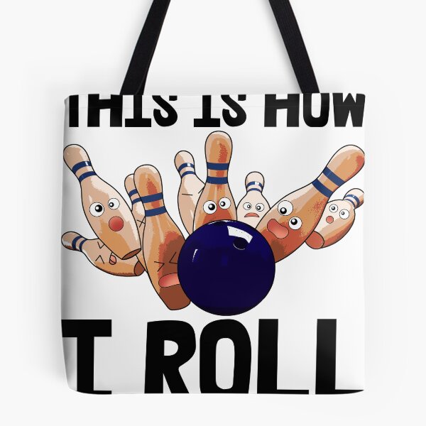 Item preview, This Is How I Roll Bowlers designed and sold by Bendthetrend.
