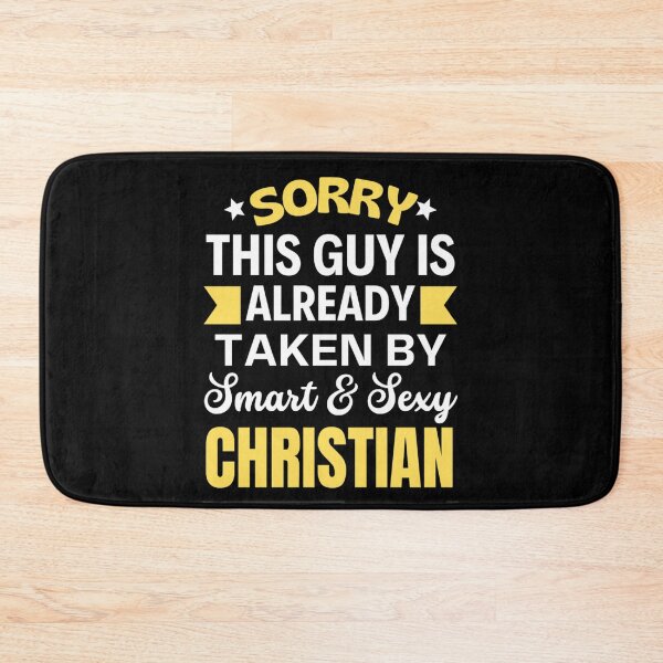 Item preview,  Sorry This Girl Is Already Taken By Smart & Sexy Christian - Funny Valentine Sayings designed and sold by chetan786.