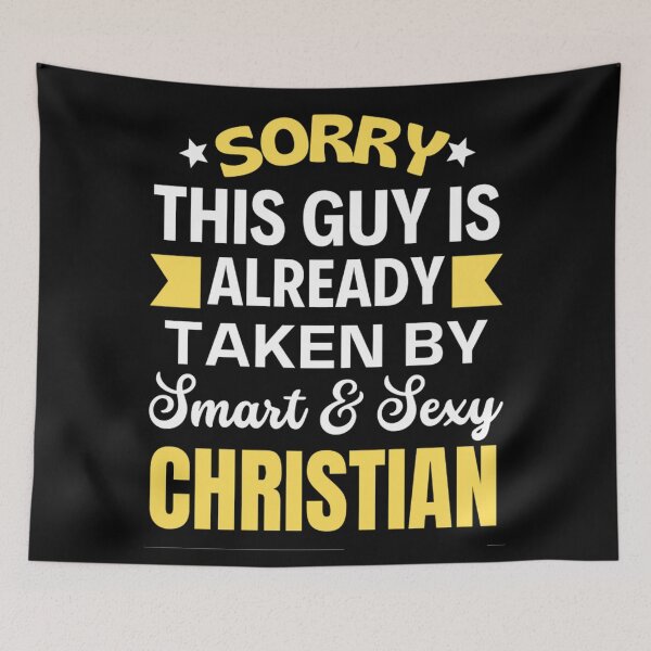 Item preview,  Sorry This Girl Is Already Taken By Smart & Sexy Christian - Funny Valentine Sayings designed and sold by chetan786.