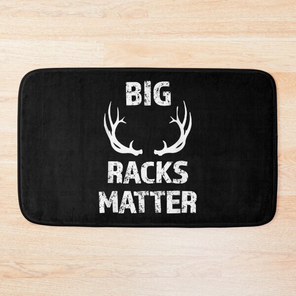 Item preview, Big Racks Matter designed and sold by RachaelEliezer.