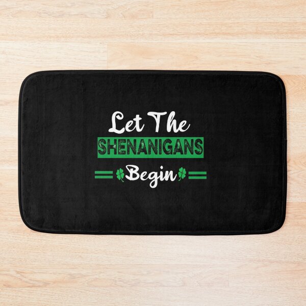 Item preview, Let The Shenanigans Begin St Patricks Day Gift designed and sold by ilias13.