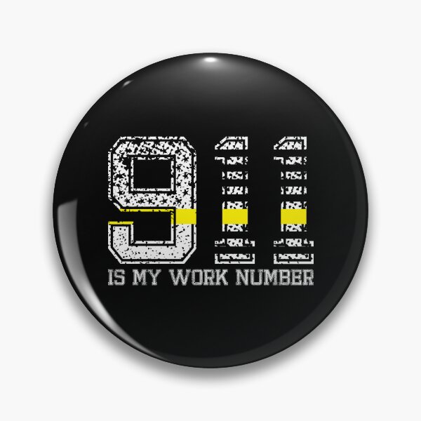 Item preview, 911 Is My Work Number Dispatcher designed and sold by TopDawgDesigns.