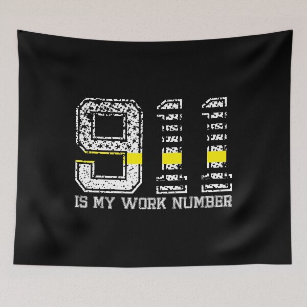 Item preview, 911 Is My Work Number Dispatcher designed and sold by TopDawgDesigns.