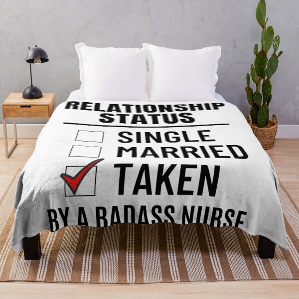 Item preview, Relationship Status Single Married Taken by a Smart and Sexy Badass nurse - Funny Valentine Sayings designed and sold by chetan786.
