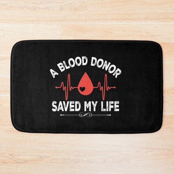 Item preview, A Blood Donor Saved My Life designed and sold by TopDawgDesigns.