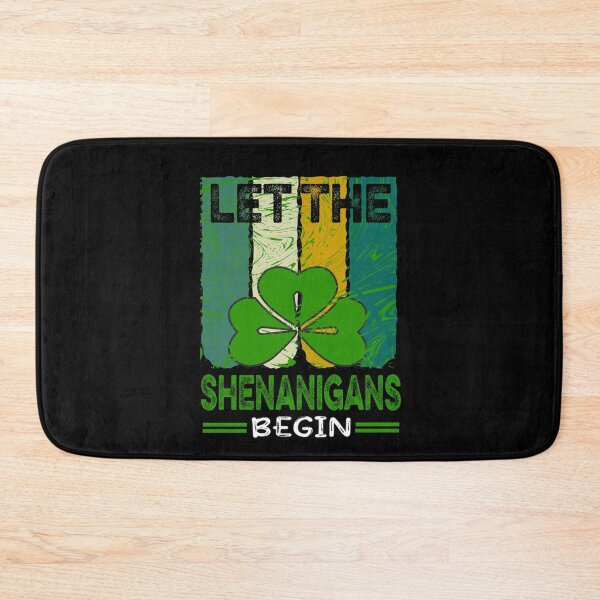 Item preview,  Let The Shenanigans Begin St Patricks Day St Patrick's Day designed and sold by ilias13.