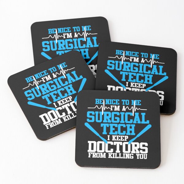 Item preview, Be Nice To Me I'm A Surgical Tech Funny designed and sold by TopDawgDesigns.