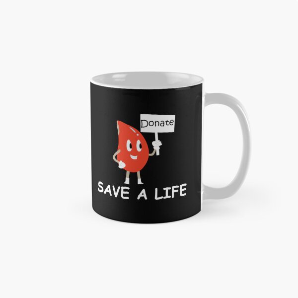Item preview, Donate Blood Save A Life designed and sold by TopDawgDesigns.