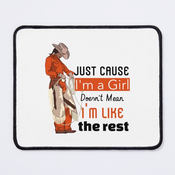 Item preview, Just Because I_m a Girl Doesn_t Mean I_m like Rest designed and sold by LaBleuBoutiq.