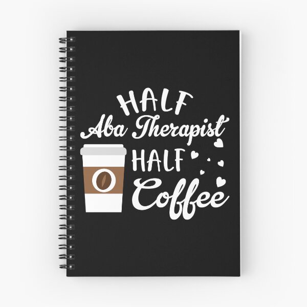 Item preview, Half ABA Therapist Half Coffee designed and sold by TopDawgDesigns.
