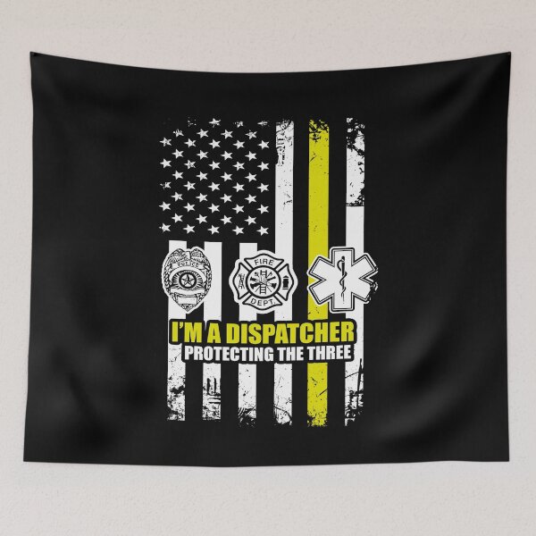 Item preview, I'm A Dispatcher Protecting The Three 911 designed and sold by TopDawgDesigns.