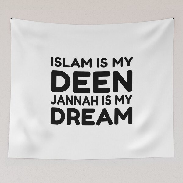 Item preview, Copy of islam is my deen jannah is my dream - islamic art quotes 3 designed and sold by EfenDesign.