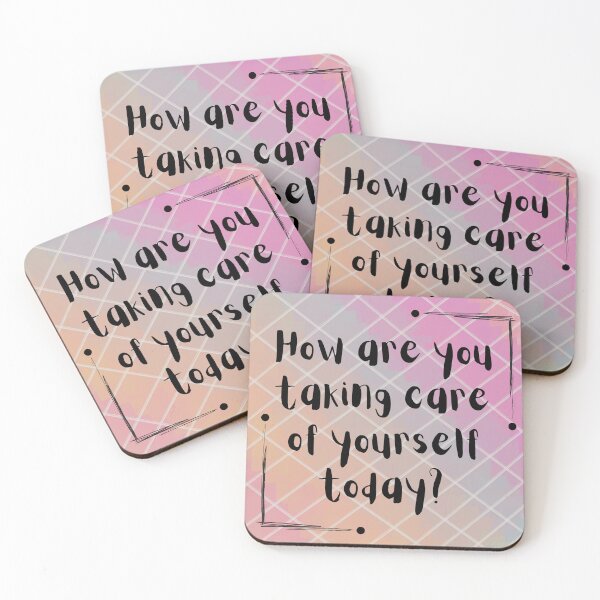 Item preview, How Are You Taking Care of Yourself Today? designed and sold by anneth0184.