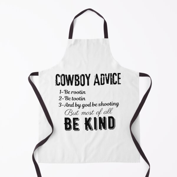 Item preview, Cowboy Advice, Be kind funny designed and sold by LaBleuBoutiq.