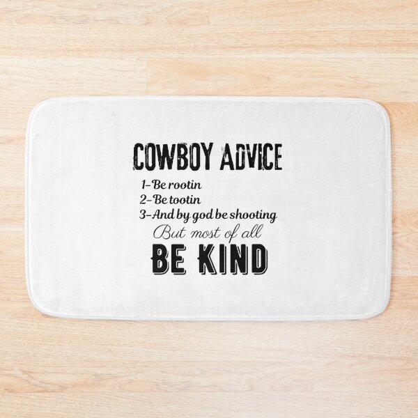 Item preview, Cowboy Advice,  Be kind funny     designed and sold by LaBleuBoutiq.