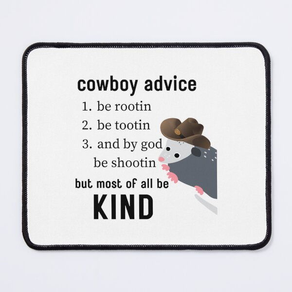 Item preview, Cowboy Advice Meme Design for Memers 0.9 designed and sold by LaBleuBoutiq.