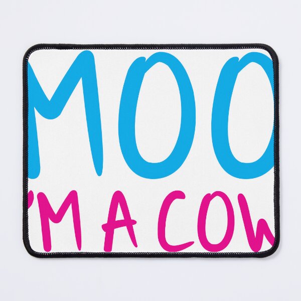 Item preview, Moo I'm A Cow Funny Cow Lover designed and sold by TopDawgDesigns.