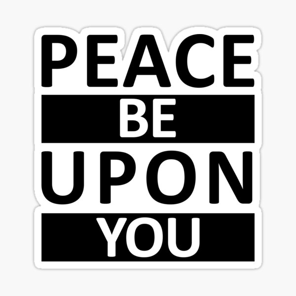 peace-be-upon-you-islamic-art-quotes-sticker-for-sale-by-efendesign