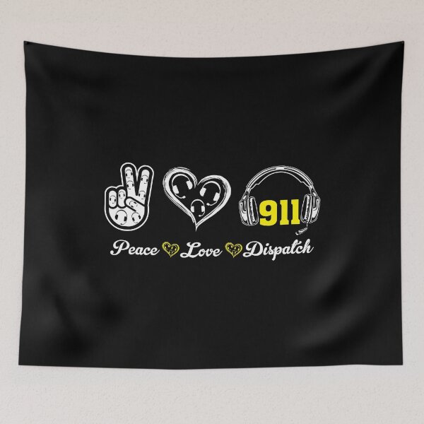 Item preview, Peace Love 911 Dispatch designed and sold by TopDawgDesigns.
