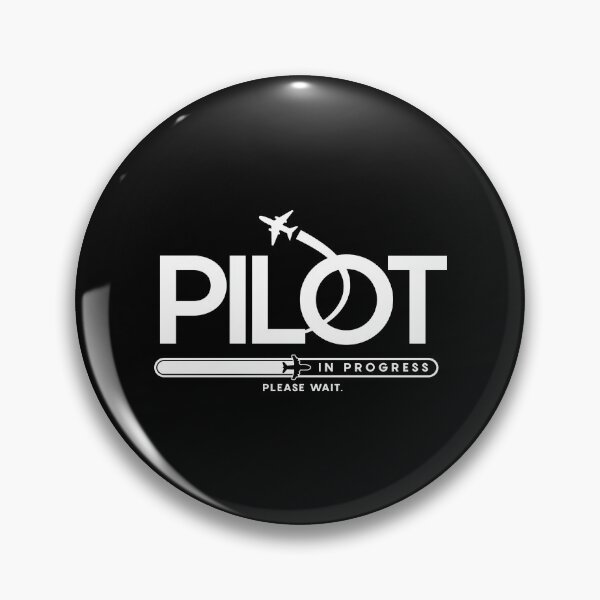 Item preview, Pilot In Progress Please Wait Funny School designed and sold by TopDawgDesigns.