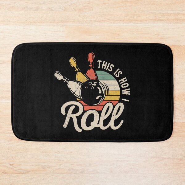 Item preview, This Is How I Roll Retro Bowling Bowler designed and sold by Rebecca-Cruz.