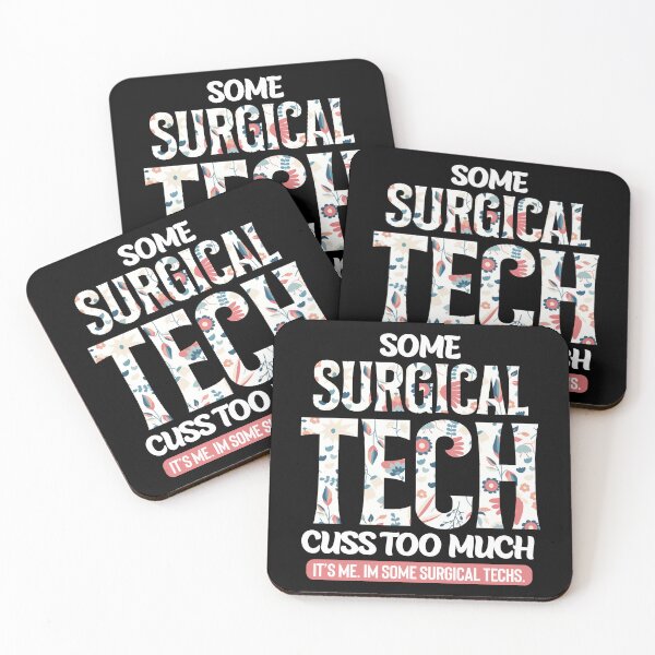 Item preview, Some Surgical Tech Cuss Too Much Funny designed and sold by TopDawgDesigns.