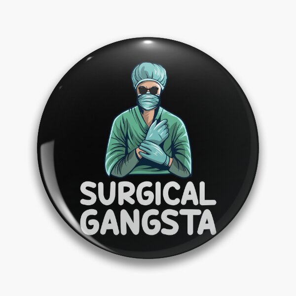 Item preview, Surgical Gangsta Surgical Technologist Tech Funny designed and sold by TopDawgDesigns.
