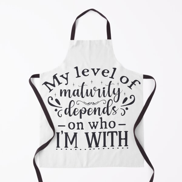 Item preview, My Level of Maturity Depends on Who I'm With designed and sold by Romper65.