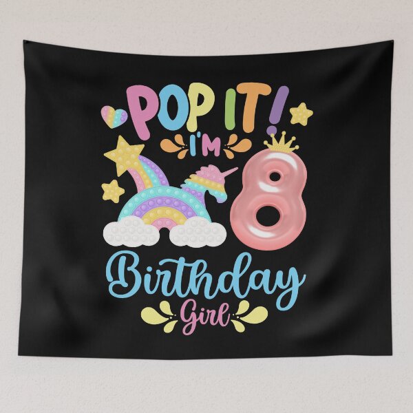 Item preview, Pop it Birthday Girl - Pop It I'm 8th Year old Birthday Girl Pop it Party Theme designed and sold by ohmier.