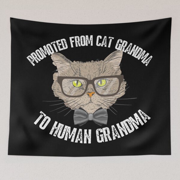 Item preview, Promoted From Cat Grandma To Human Grandma designed and sold by player-502.