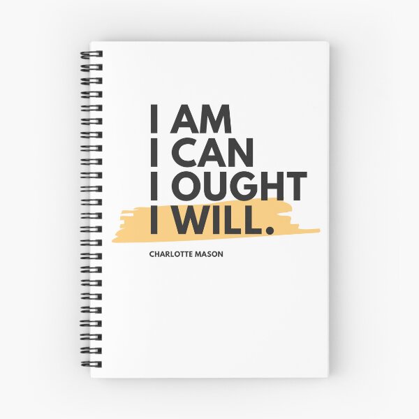 Item preview, I Am, I Can, I Ought, I Will - Charlotte Mason Quotation Typographic Art for Homeschoolers and Homeschool Moms designed and sold by thehomeroom.
