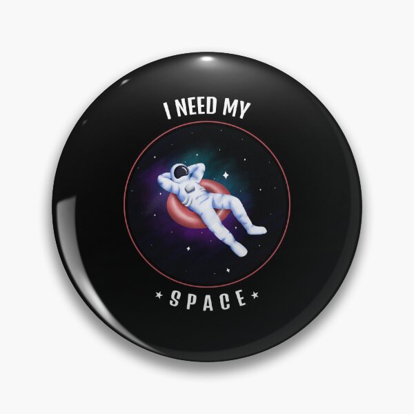Item preview,  I Need My Space designed and sold by DeversDesigns.