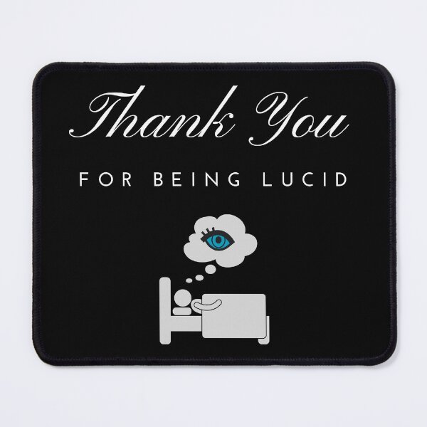 Item preview, Thank you for being lucid designed and sold by kamarie00.