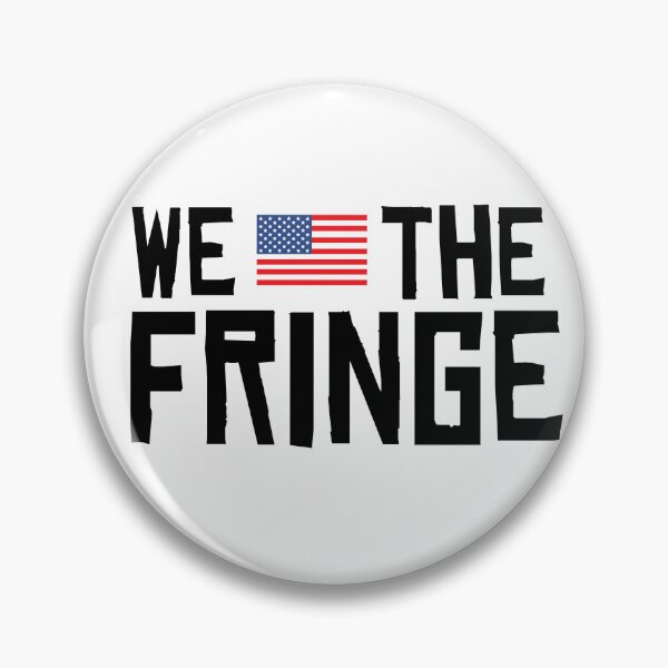 Item preview, We The Fringe USA  Part of the American Minority with Unacceptable Views designed and sold by Blaknbloo.