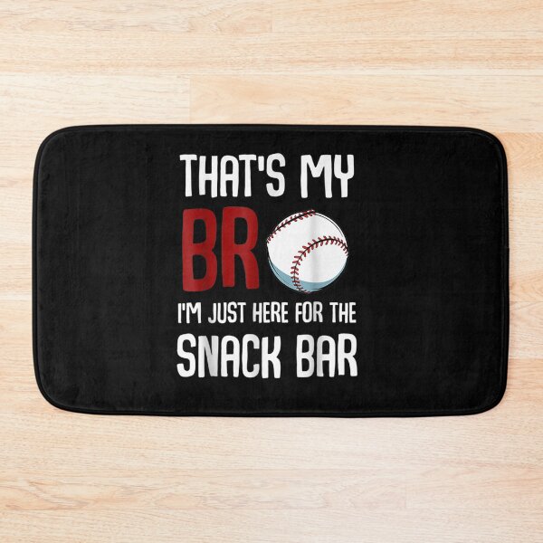 Item preview, That's My Bro I'm Just Here for Snack Bar Funny Baseball designed and sold by Andreberube.