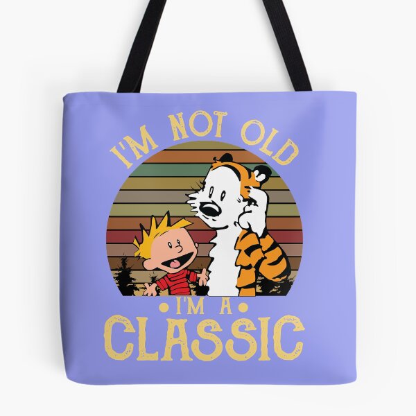 Item preview, Calvin and Hobbes I&x27;m Not Old I&x27;m a Classic Classic T-Shirt designed and sold by petwayhydibbenv.