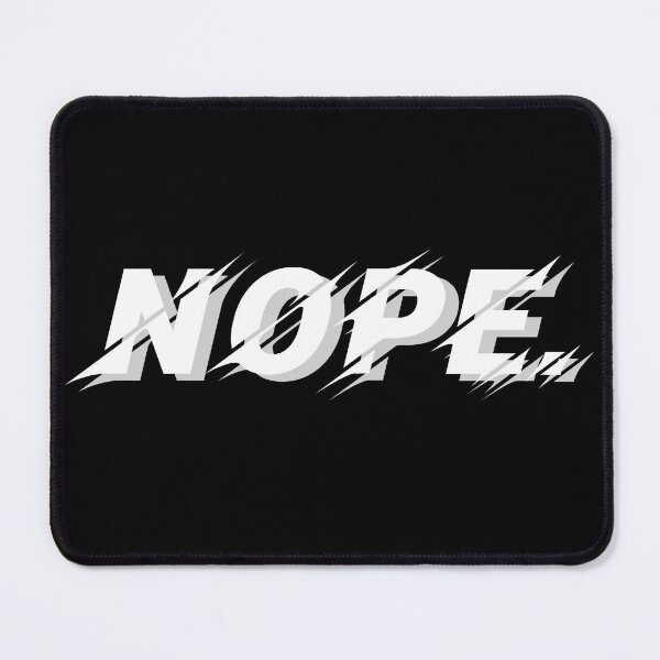 Item preview, Nope Funny Slogan designed and sold by jain-ravi002.