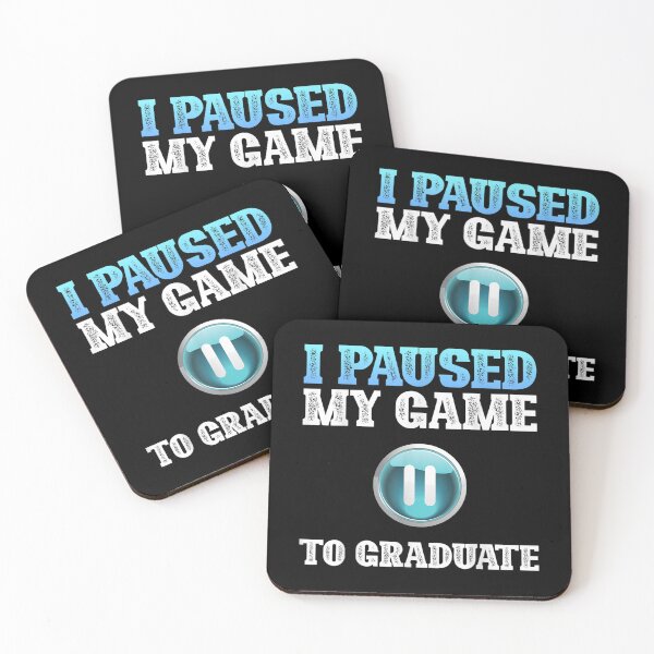 Item preview, I Paused My Game To Graduate Funny Graduation Class Gamer  designed and sold by laurenm233.