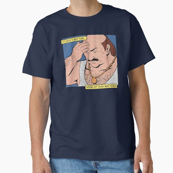 Item preview, Carl It Don’t Matter None Of This Matters designed and sold by Kayle-329.