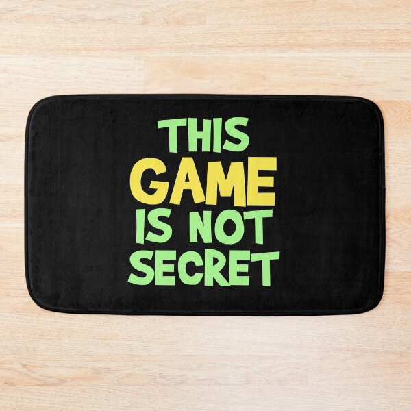 Item preview, This Game is Not Secret designed and sold by MoStorish.