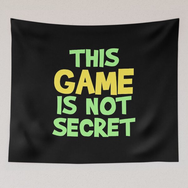 Item preview, This Game is Not Secret designed and sold by MoStorish.