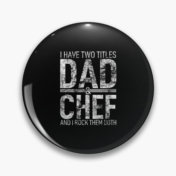 Item preview, I Have Two Titles Dad And Chef Father Papa Pops Parent Hero  designed and sold by laurenm233.
