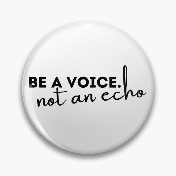Item preview, Be a voice, not an echo designed and sold by PlanBesser.