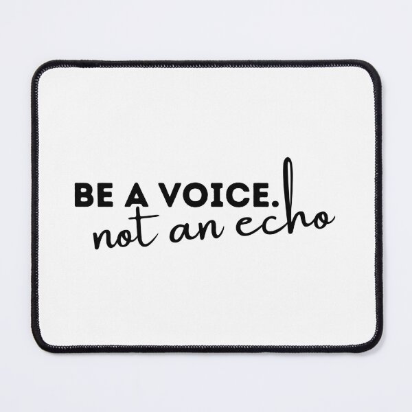 Item preview, Be a voice, not an echo designed and sold by PlanBesser.