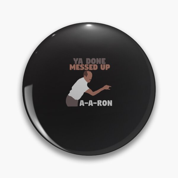 Item preview, Key and Peele - Ya Done Messed up A-A-Ron Sticker designed and sold by MarlonCas.
