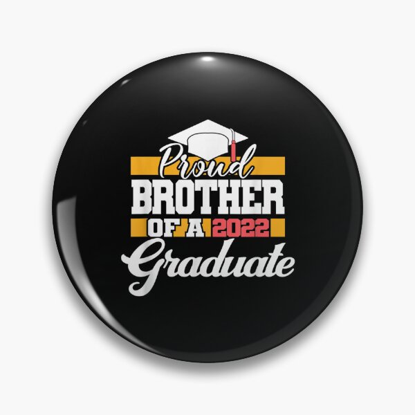 Item preview, Proud Brother Of A 2022 Graduate Class Of 2022 Graduation  designed and sold by laurenm233.