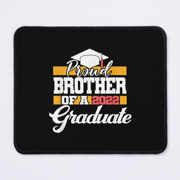 Item preview, Proud Brother Of A 2022 Graduate Class Of 2022 Graduation  designed and sold by laurenm233.