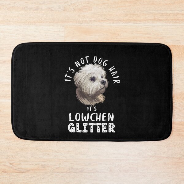 Item preview, It's not dog hair it's LOWCHEN glitter funny dog quote designed and sold by theshirtinator.