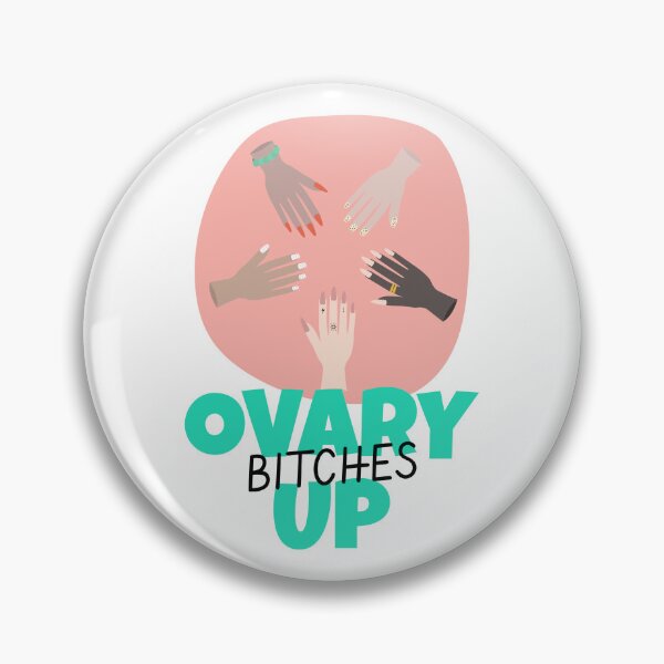 Item preview, Ovary Up Bitches designed and sold by LKDesigns24.