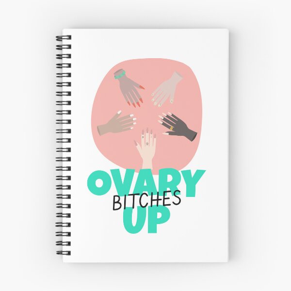 Item preview, Ovary Up Bitches designed and sold by LKDesigns24.